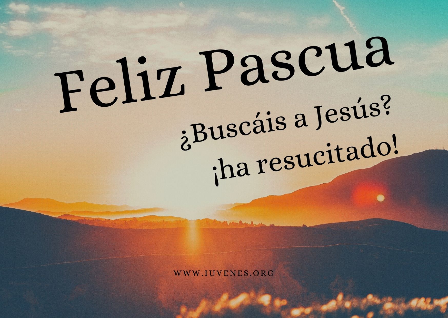 Feliz Pascua De Resurrección Iuvenes Feliz Pascua De Resurrección Iuvenes