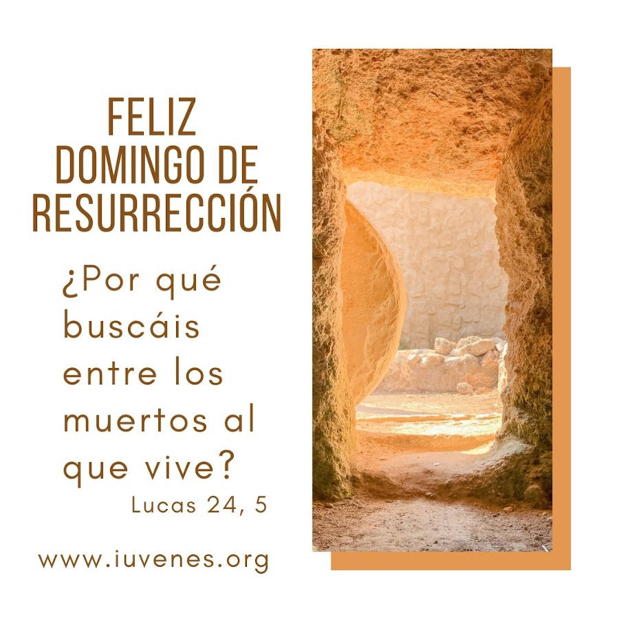 Feliz Domingo Resurrección 2022