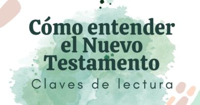 Cómo entender el Nuevo Testamento