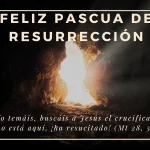 Feliz Pascua de Resurrección 2023